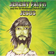 JEREMY FAITH and the St-Mathews Church Choir : JESUS | 33 tours 1971